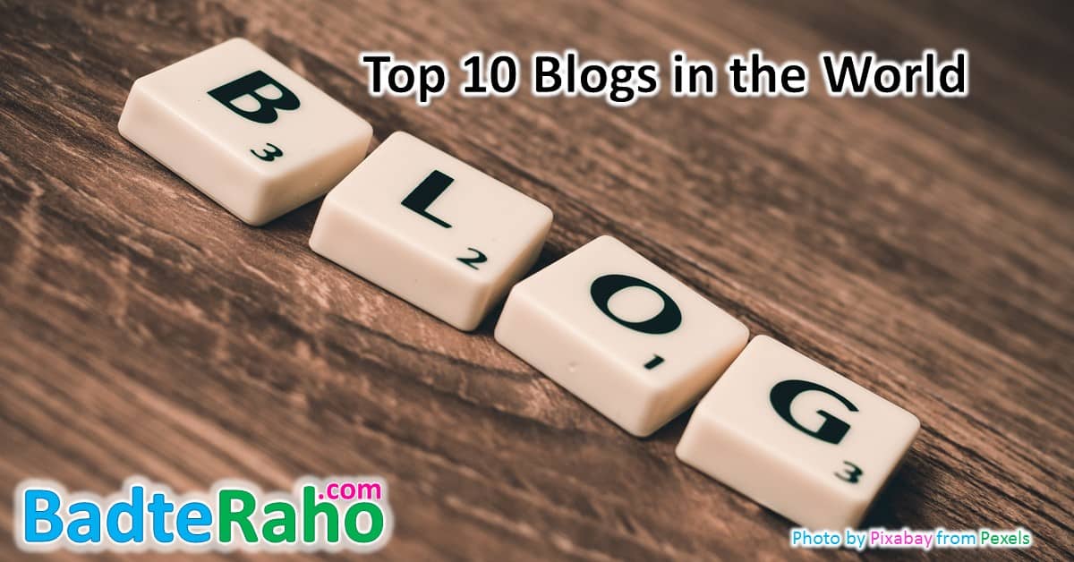 top-10-blogs-world-badteraho