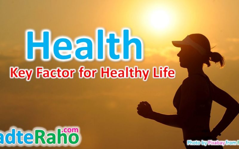 health-key-factor-for-life-badteraho.com