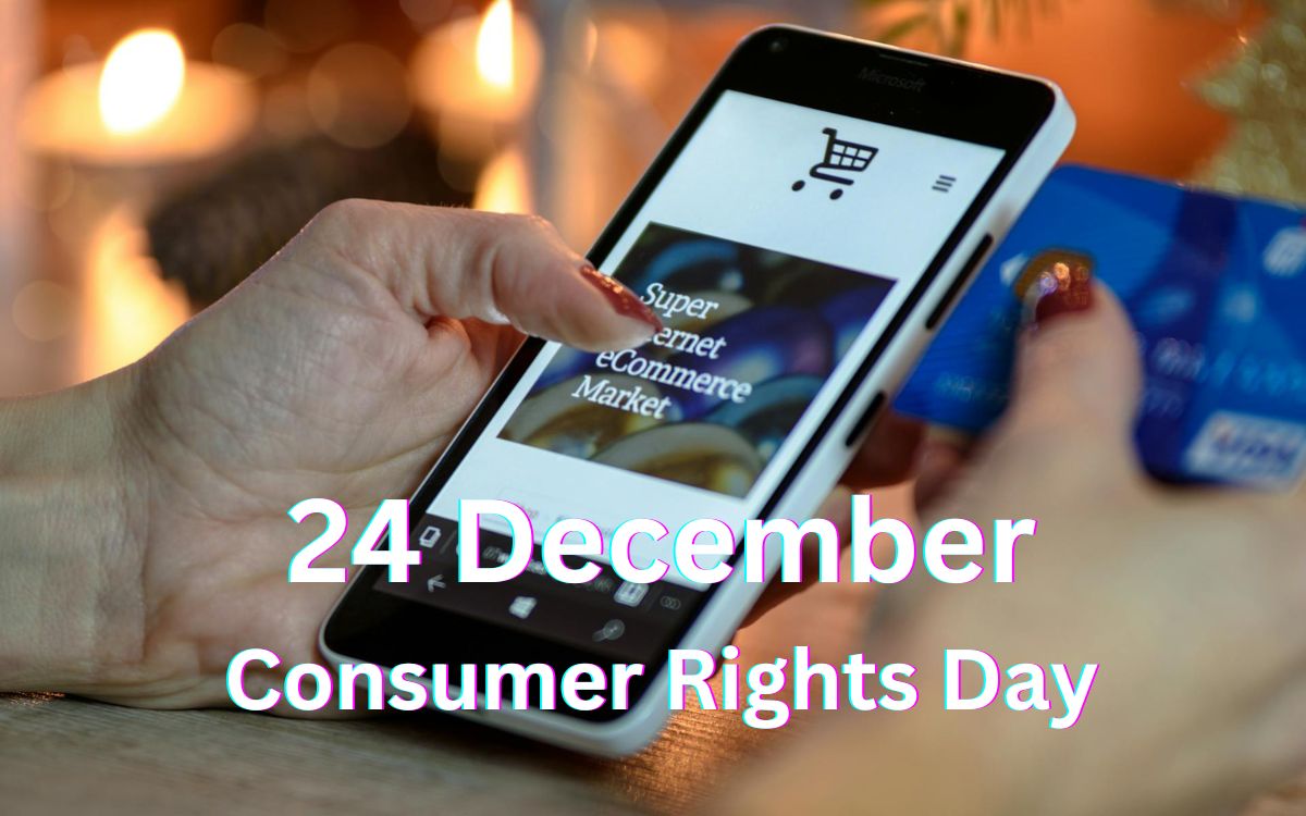 Consumer Rights Day 24 December Badteraho.Com
