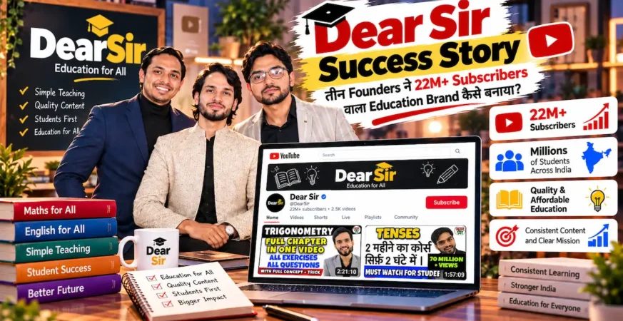 Mohd Kashif, Aadil Khan और Waqqas Malik की Dear Sir education YouTube success story