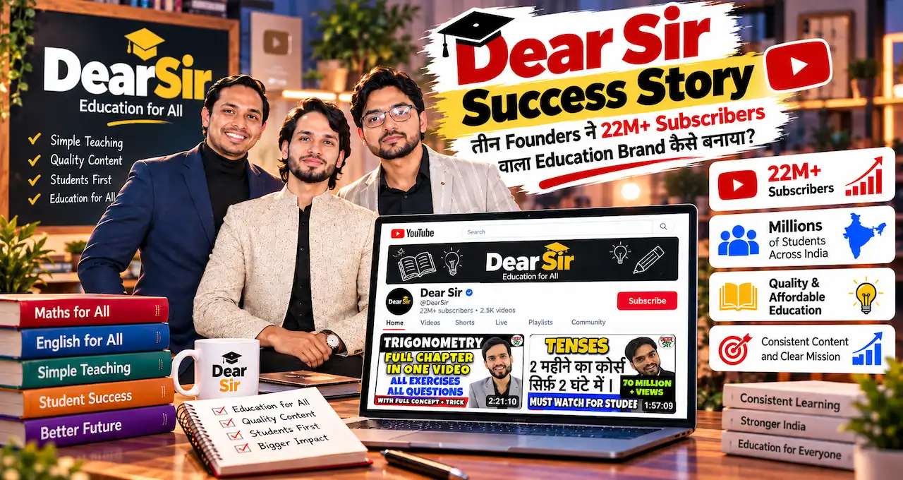 Mohd Kashif, Aadil Khan और Waqqas Malik की Dear Sir education YouTube success story